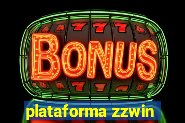 plataforma zzwin